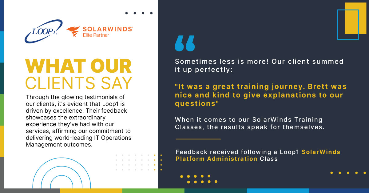 Loop1Global's tweet image. Another great shoutout for Brett and his @solarwinds training! Clients appreciate his supportive approach and clear explanations that make learning both effective and enjoyable.
 
#Loop1 #ClientFeedback #TrainingExcellence