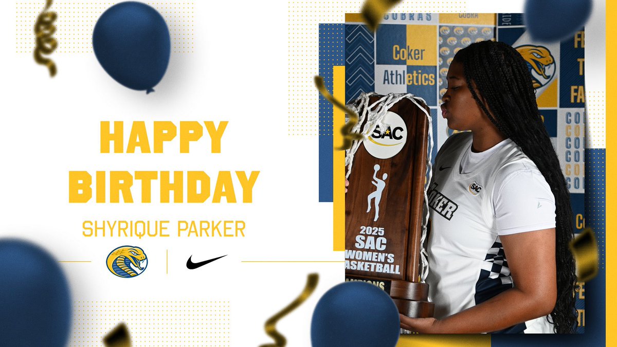 🎉 Happy Birthday to sophomore forward Shyrique Parker! 🎂🐍
We’re thankful for her energy and effort on and off the court. 💙🏀

#CokerWBB | #CobraNation