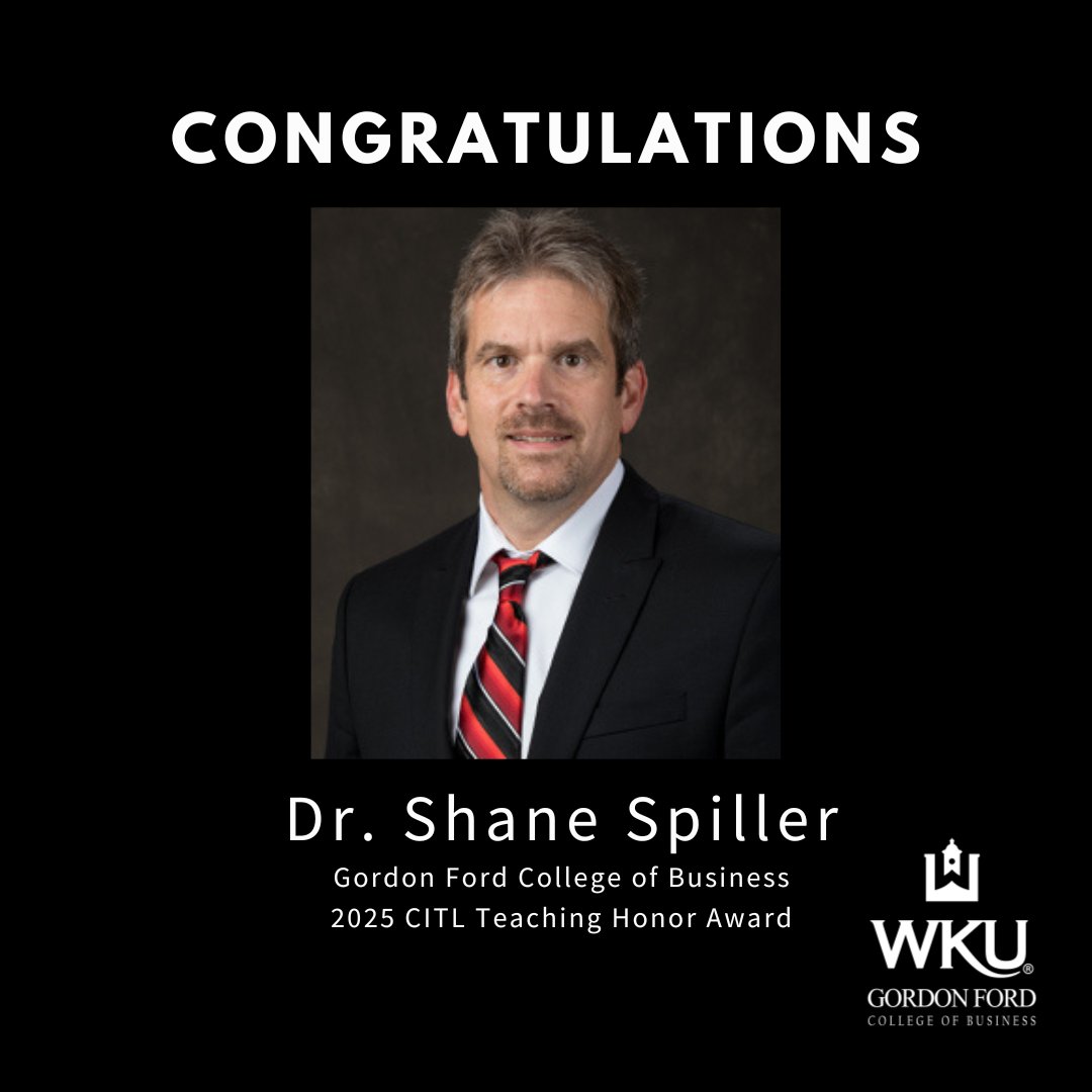 Congratulations to Dr. Shane Spiller, Professor of Management, for receiving a 2025 CITL Teaching Honor Award! Recognized by students for his dedication, creativity, and impact in the classroom.

#WKU #GFCB #youbelongatgfcb