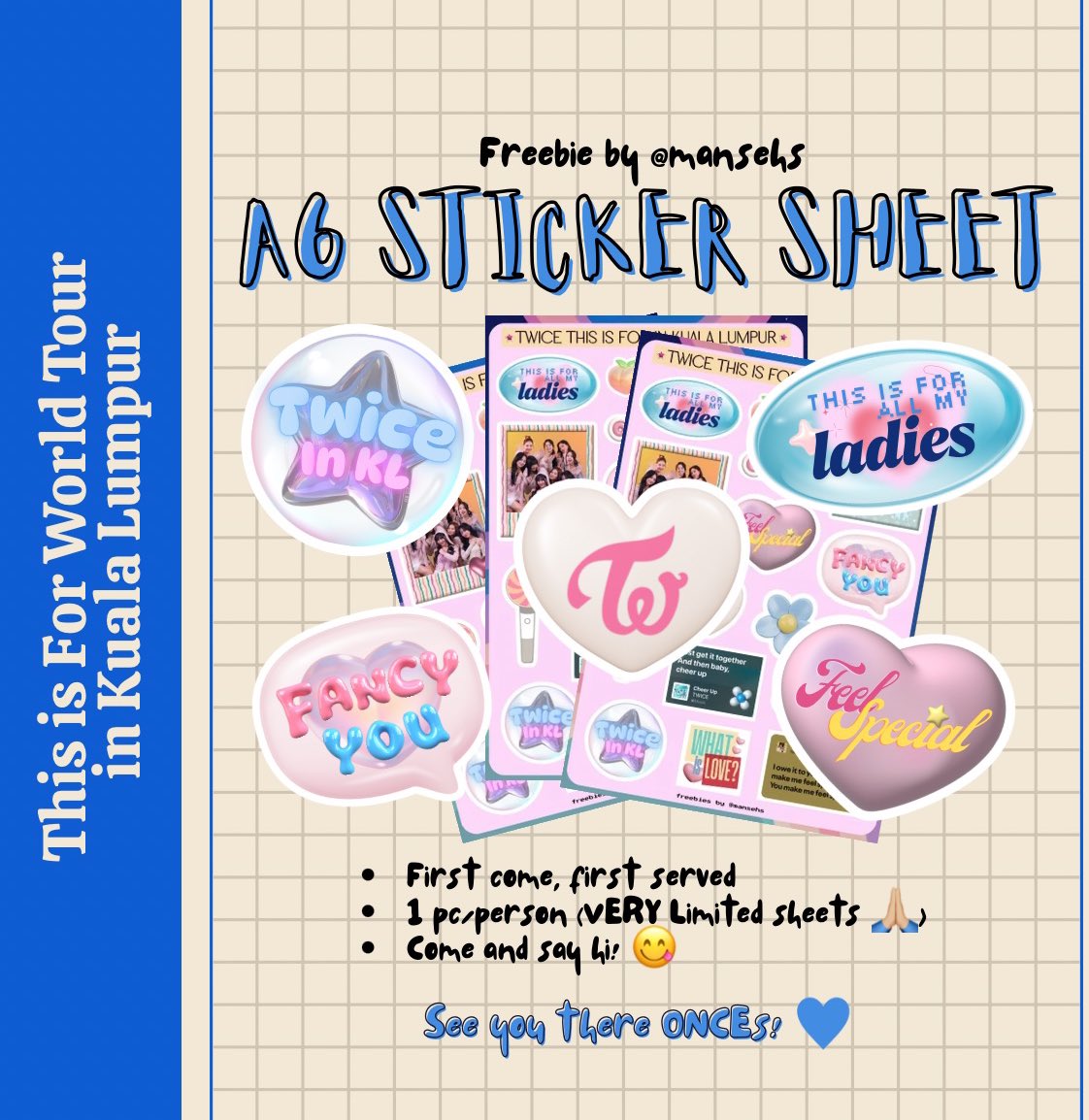 mansehs's tweet photo. helloooo onces!!! i made some sticker sheet freebies for #TWICEinKL 🫶🏼

- rts &amp; likes are much appreciated
- no need to follow my acc, just come and say hi!
- time and place tba 🔜

see y’all there at stadium hoki bukit jalil! 🫣

#ThisIsForKL #TWICE_THISISFOR_WORLD_TOUR https://t.co/s1W2PVPUoB