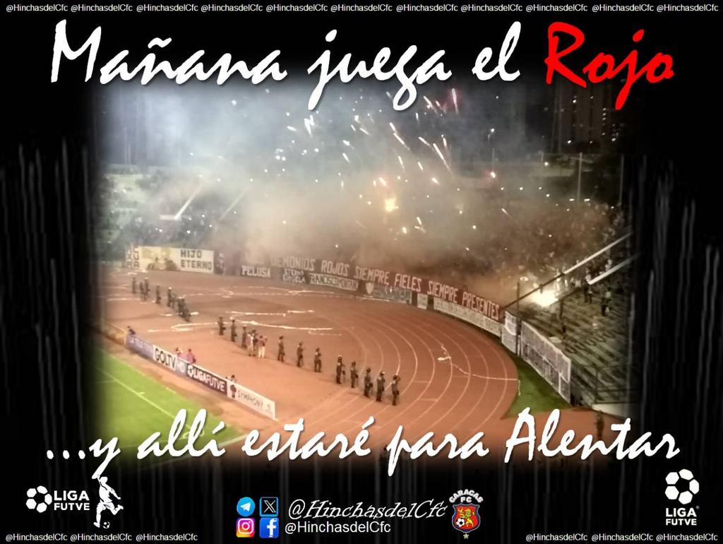 HinchasdelCfc's tweet image. MAÑANA JUEGA EL ROJO DE VENEZUELA 🇾🇪
Jornada 1️⃣ #FaseFinal #Cuadrangular Grupo 🅱️ #TorneoClausura 🏆 #Temporada2025 ⚽ @LigaFUTVE 🇻🇪

@Caracas_FC 🆚 @Carabobo_FC

📅 Sábado 18/10/2025
🥅 Olímpico de la UCV
⏰ 08:30 p.m.
📺 YouTube LigaFutVE 

#SomosCaracas 👊🏼 🇪🇬