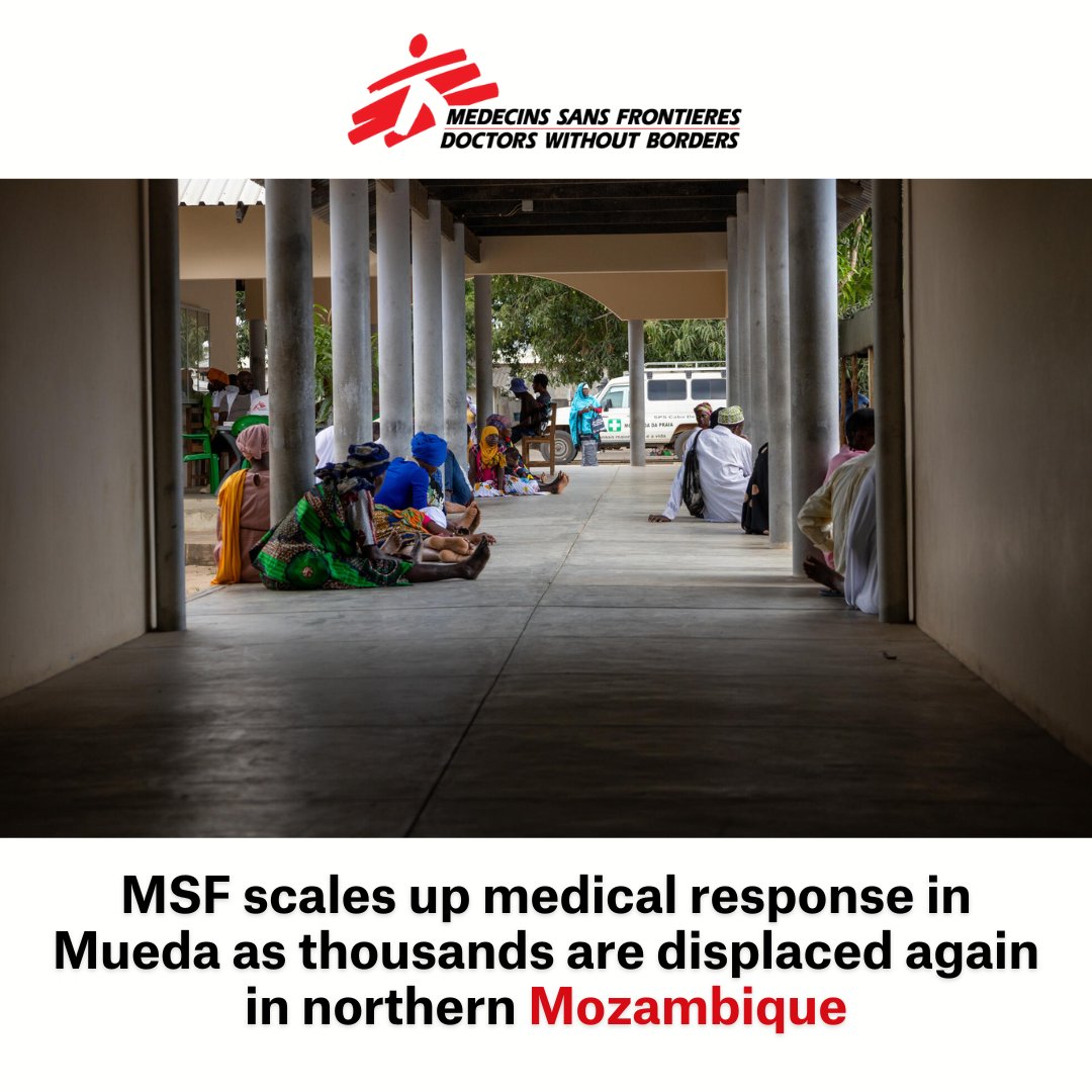 Médecins Sans Frontières/Doctors Without Borders (MSF) has scaled up activities in Mueda town and district following yet another wave of displacement after repeated violent incursions of a non-state armed group in Mocímboa da Praia and other areas of northern Mozambique.