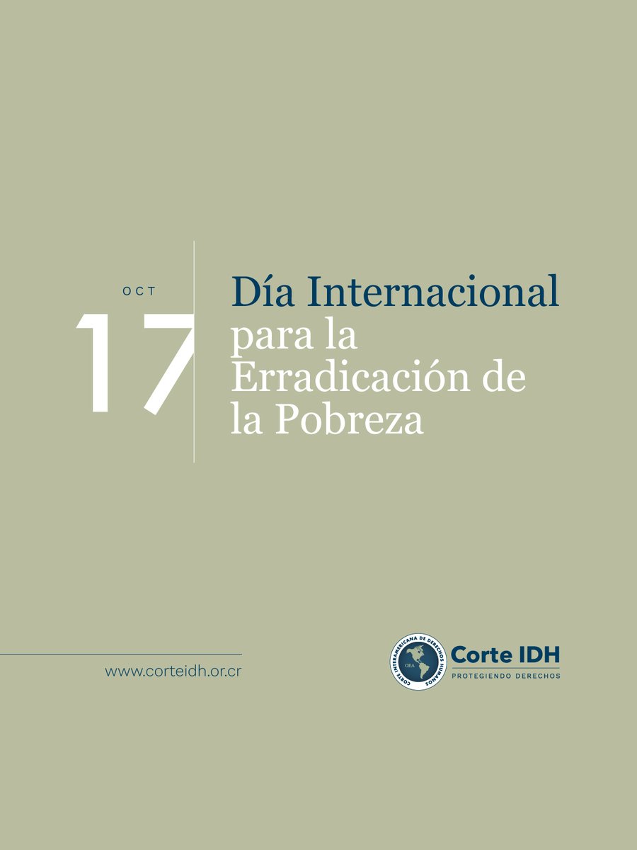 Cada 17 de octubre se conmemora el Día Internacional para la Erradicación de la Pobreza, una fecha para reflexionar sobre los desafíos que enfrentan millones de personas en el acceso a condiciones de vida dignas y en el pleno goce de sus derechos.

La Corte Interamericana de