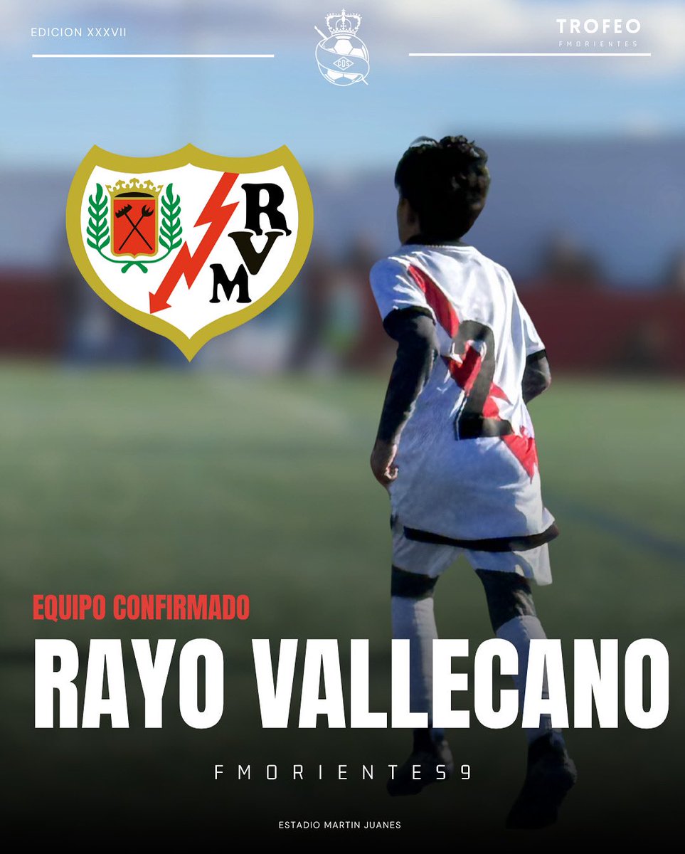✅ 𝙀𝙌𝙐𝙄𝙋𝙊 𝘾𝙊𝙉𝙁𝙄𝙍𝙈𝘼𝘿𝙊 | <a href="/RayoVallecano/">Rayo Vallecano</a> 

🔴⚪ ¡El Rayo Vallecano se une al Trofeo FMorientes! ⚡

Una de las canteras con más carácter y pasión del fútbol español  🚀🔥

🏟️ Bienvenidos, @rayovallecanoacademia 👋🏻