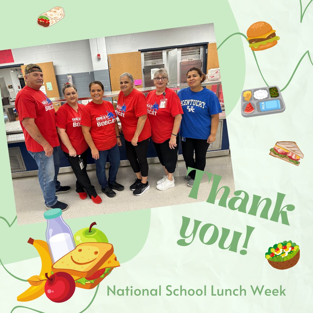 In honor of National School Lunch Week we wish to honor our cafeteria staff for their hard work every day, preparing and feeding our students! Thank you for everything you do for our bobcats!