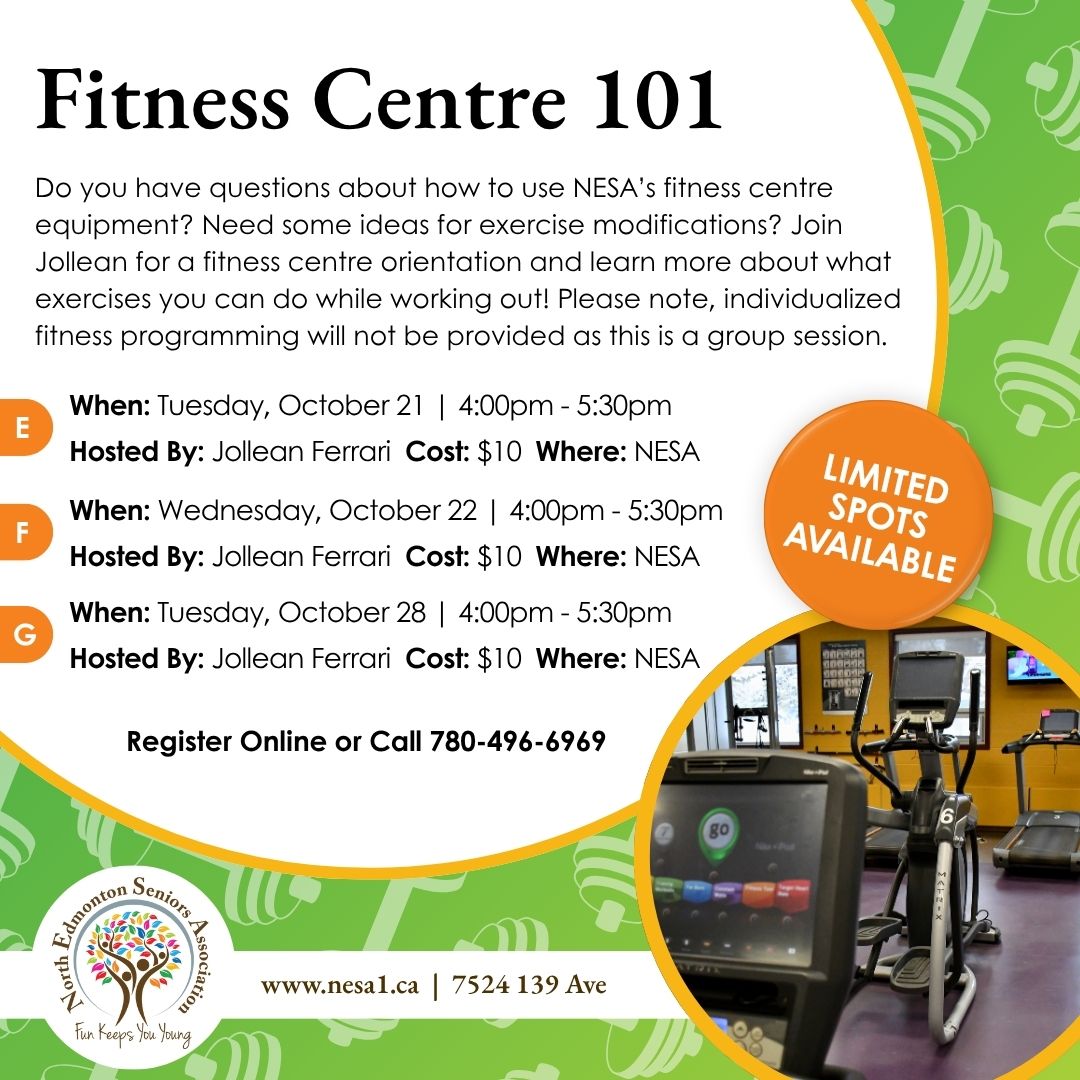 💪 We’ve added 3 more Fitness Centre 101 sessions! Join Jollean to learn how to use NESA’s fitness equipment and try exercise modifications. Limited spaces available!

👉 Register online ow.ly/nOtn50XcNh6 or call 780-496-6969