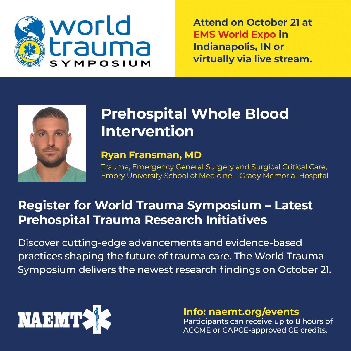 NAEMT_'s tweet image. Dr. Ryan Fransman brings the latest research on Prehospital Whole Blood Intervention to the World Trauma Symposium. Get the evidence on this critical, life-saving practice. Join us Oct 21st, live or online. buff.ly/T0MY8xv

#WholeBlood #TraumaCare #Prehospital #EMS