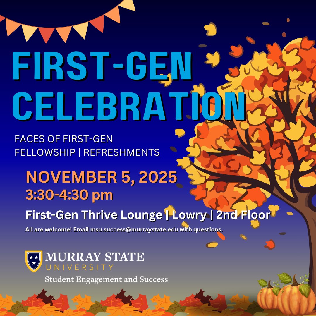 racersuccess's tweet image. Mark your Calendars for November 5! First-Gen Celebration on Wednesday, November 5 at 3:30 in the First Gen Thrive Lounge. See you there! #First-Gen #FirstGenForward #murraystateuniversity @murraystateuniv