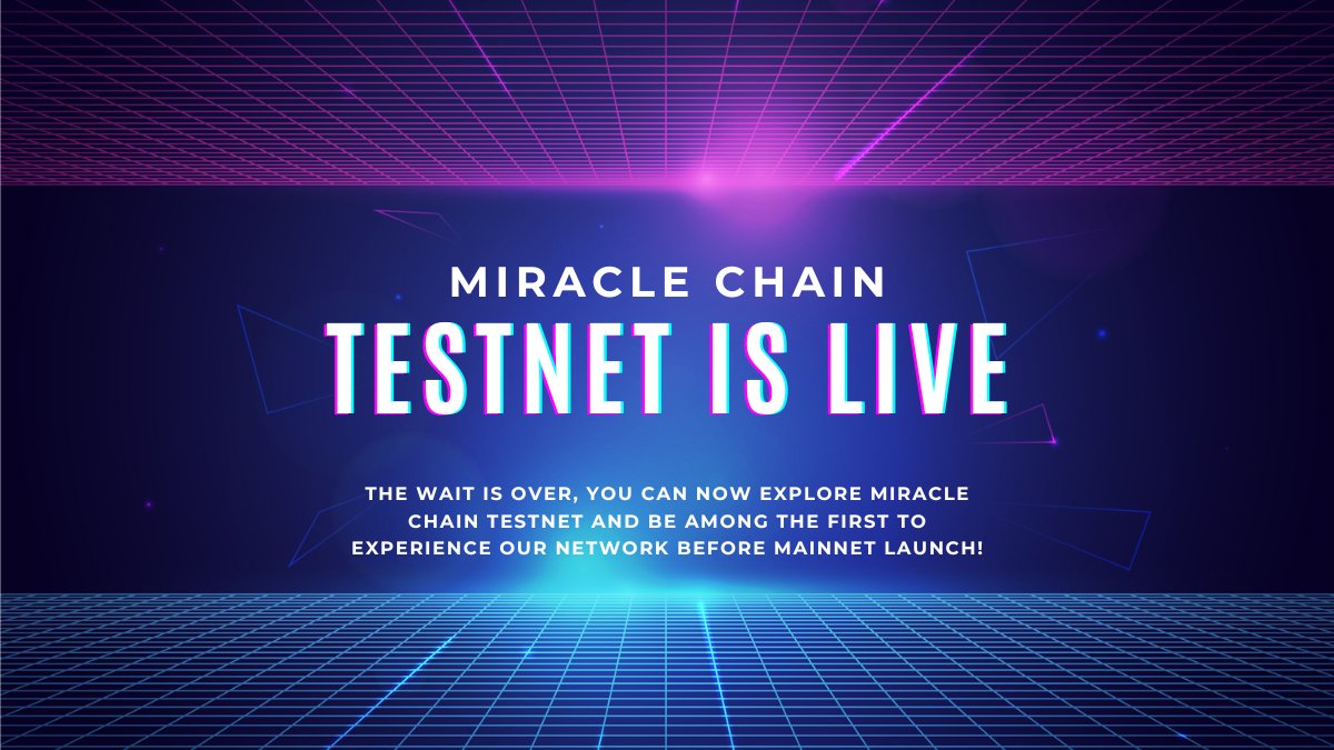 miraclechain's tweet photo. 🚀 Miracle Chain Testnet Is Live!

The wait is over you can now explore Miracle Chain Testnet and be among the first to experience our network before mainnet launch!