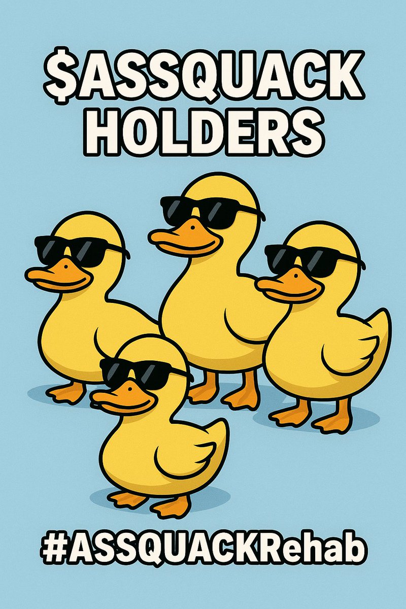 Assquackrehab's tweet image. We came for memes, stayed for therapy, and found family. 🦆💙
Here’s to every degen who turned pain into profit.
#ASSQUACKRehab #CryptoFam