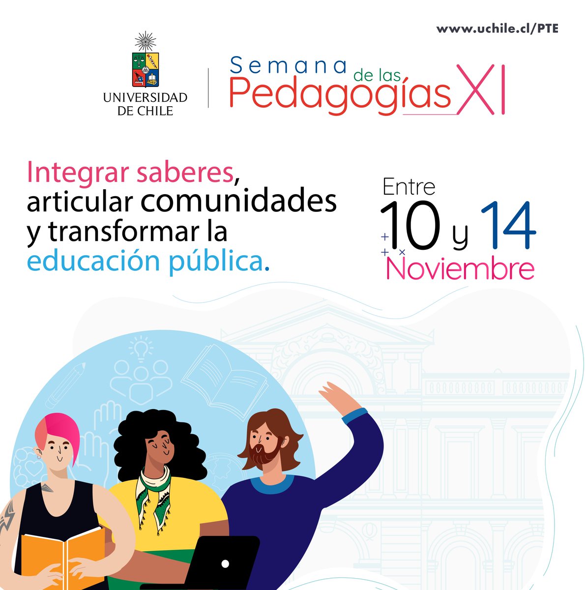 🎉Este año, la Semana de las Pedagogías XI tiene un significado especial: conmemora los 10 años del Programa Transversal de Educación (PTE), y la creación de las carreras de Pedagogía en Educación Básica, en Educación Parvularia y Educación Media en Biología y Química. ¡Agéndalo!
