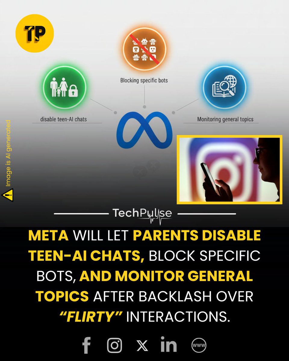 techpulse108's tweet image. Meta is rolling out new parental control tools to calm growing fears about AI and youth safety.

#MetaParentalControls #AIandTeens #SafeChatbots #DigitalParenting #AIethics #TeenSafety #ResponsibleAI #GenZRights #ProtectKidsOnline #MetaAISafety