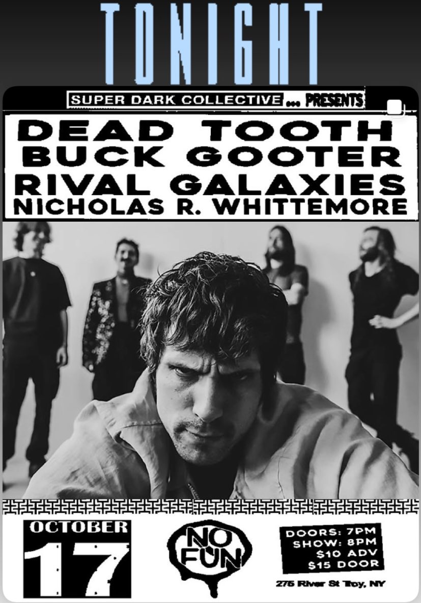 TONIGHT! We’ve got a stacked show at <a href="/nofuntroy/">nofuntroy</a> with <a href="/DeadtoothTX/">DEADTOOTH</a> <a href="/buckgooter/">Buck Gooter</a> Nicholas Whittemore and the reunion of Troy electronic/ synth pop Rival Galaxies! 8pm, letsss gooo!