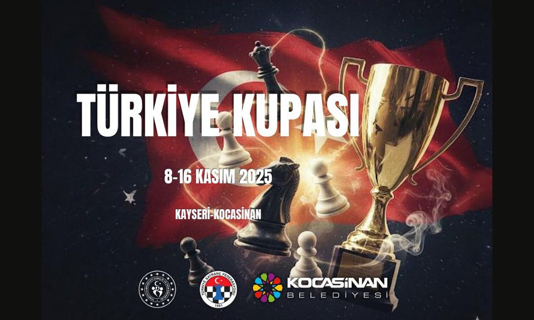 Türkiye Kupası’nda Dereceye Giren 7 Sporcu, Türkiye Şampiyonası’nda Yarışacak

8-16 Kasım tarihlerinde Kayseri’de oynanacak 2025 Türkiye Kupası’nı ilk 7 sırada tamamlayan sporcular, 2025 Türkiye Satranç Şampiyonası’na katılım hakkı elde edecek.

Detaylı bilgi için: