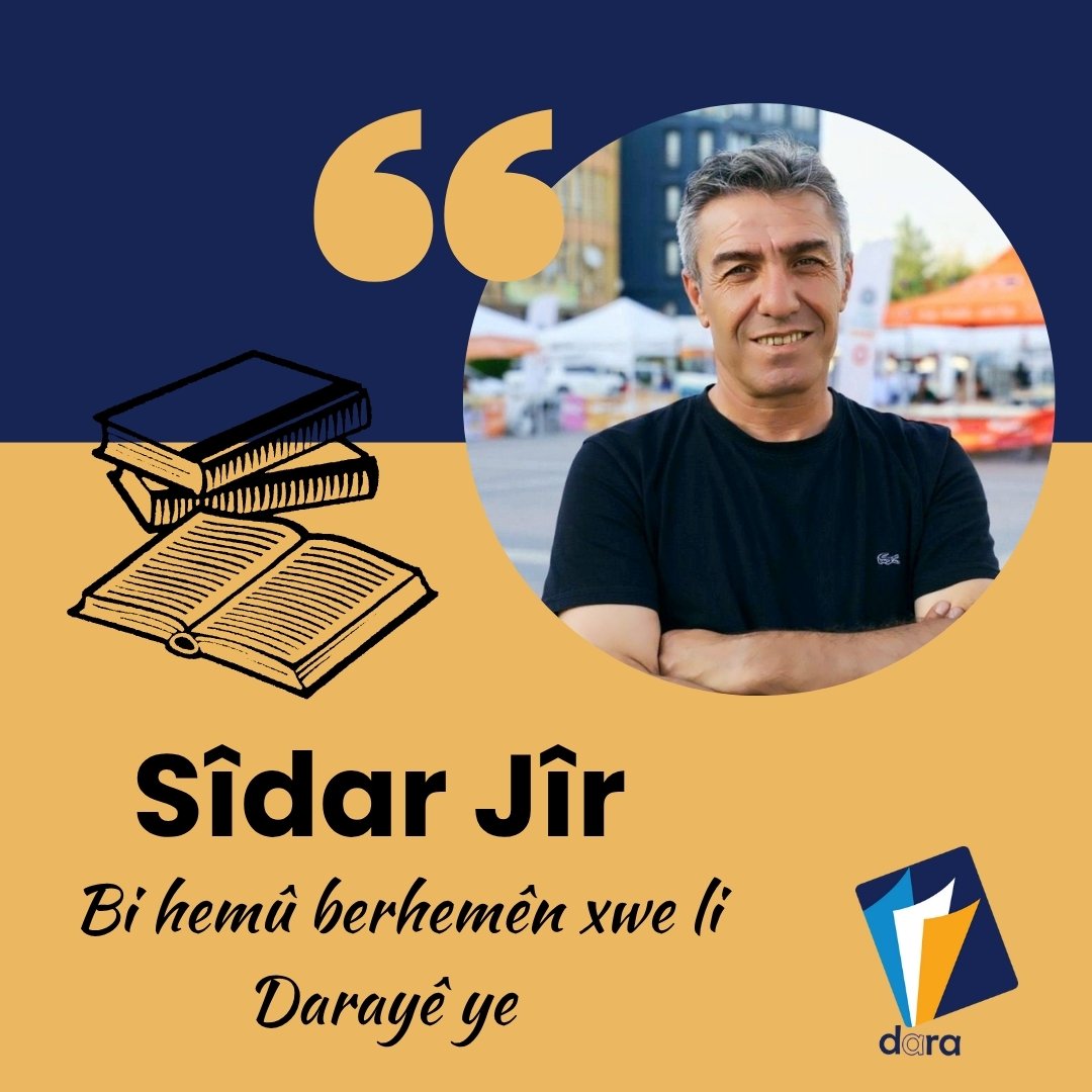 JI BO RAYA XWENDEVANAN Û HEZKIRIYÊN WÊJEYÊ  💐

Ji ber ku Weşanxaneya Zîzê dawî li xebatên xwe anî û fermî hatiye girtin êdî hemû berhemên min ên kevin û yên nû jî ew ê li Weşanxaneya Darayê werin çapkirin.
Bi hêvîya ku dilê we tim xweş û geş be. 💐💐💐💐 <a href="/darayayinlari/">Dara Yayınları</a>