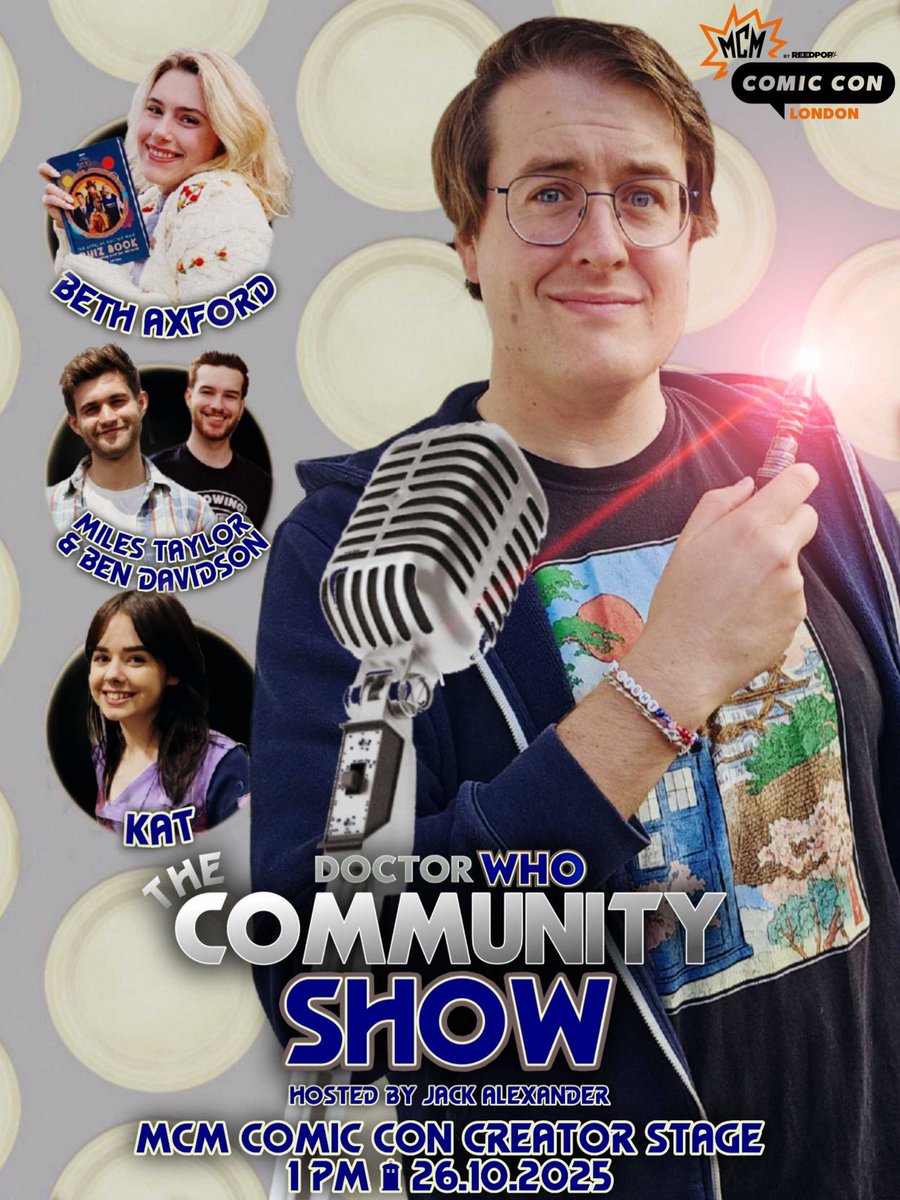WhoCommunity's tweet photo. Doctor Who: The Community Show Panel @MCMComicCon!

⏰ 1PM
1️⃣Sunday 26th October 
📌The Creator Stage

Featuring @0hMySt4rs, @taylordvision, @benpdavidson, @Simplykatie_xo and hosted by @An_awful_Jack 

Come along for quizzes, debates and more! https://t.co/gaULObUbYQ