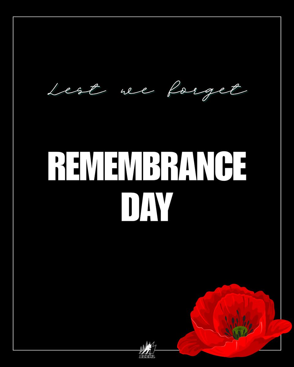 BCEHL's tweet image. On Remembrance Day, we thank everyone who has served for our country. 

Lest we forget.