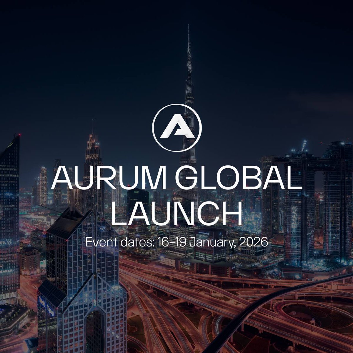 aurum_ecosystem's tweet image. 📢 AURUM GLOBAL LAUNCH — DUBAI 2026
📅 Jan 16–19, 2026
📆 Qualification: Oct 18 – Dec 15, 2025
AURUM announces its next milestone — a global event uniting leaders and partners from around the world.
What to expect:
✔️ 2026 product & ecosystem announcements
#FintechSolutions