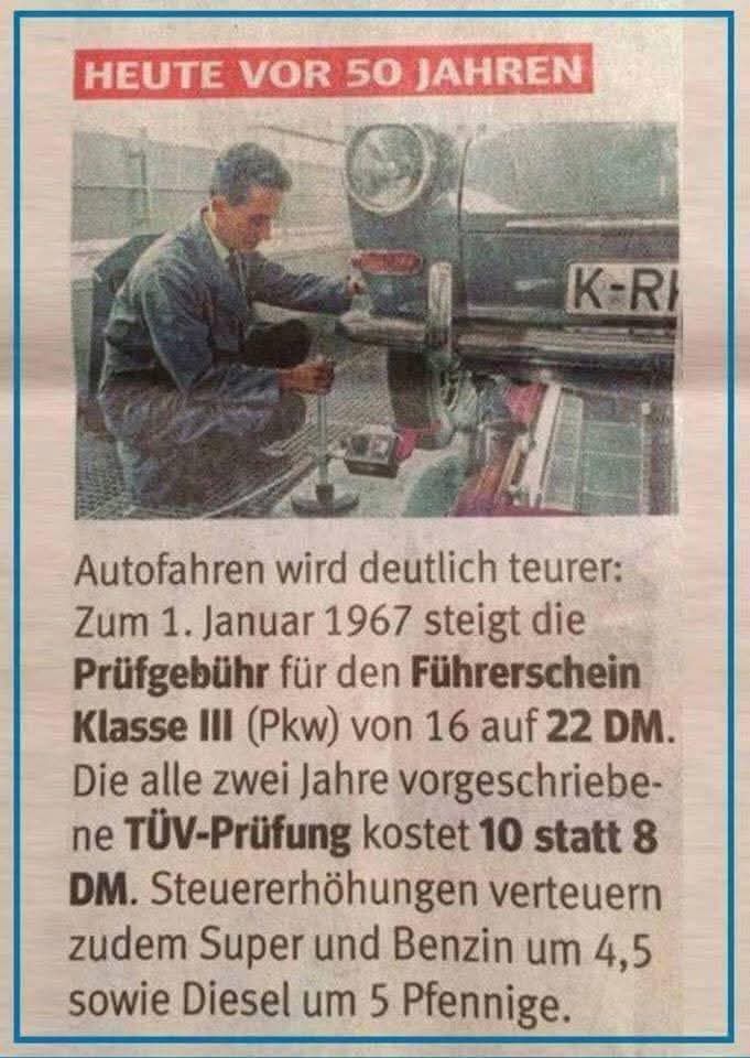 Das war noch eine #Zeit ohne die #Co² #Steuern .
Da war das #Autofahren noch bezahlbar wie heute.
Sogar der TÜV hat damals 8 Euro gekostet und heute 158 Euro.
Wir werden von der #Deutsche Regierung geschröpft. 
Das ist #traurig aber #wahr.