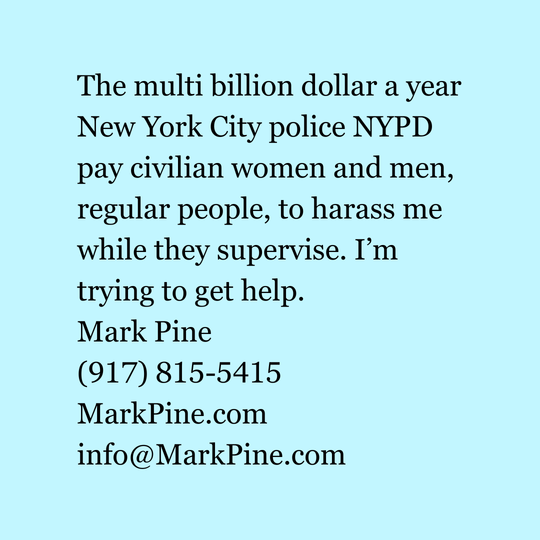 mpineofficial's tweet photo. The New York City police are harassing me. I'm trying to get help. I don't have a criminal record. (917) 815-5415 info@MarkPine.com https://t.co/NZjLM84QOp https://t.co/FZR3UdAnWG https://t.co/zkCuGE3G0L #nypd #nyc #markpine https://t.co/QnAS3yxZxI