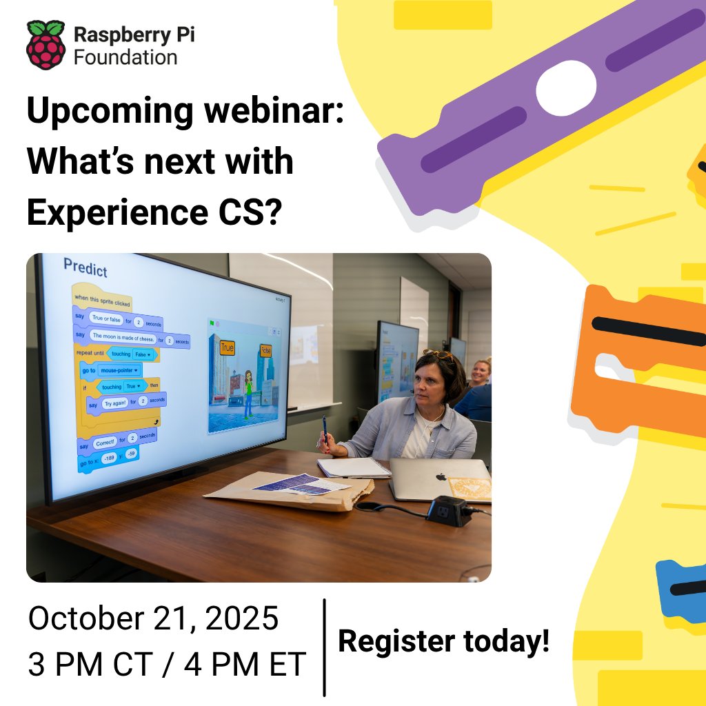 RaspberryPi_org's tweet image. Join us on Oct 21 for our webinar: What's next with Experience CS!
We’ll explore:
• Three new units + Unit 0
• Spanish and French translations
• Classroom updates for teachers
Register today: rpf.io/whats-next-ex-…
#ExperienceCS #CSEd #STEMEd #ComputerScience #Education