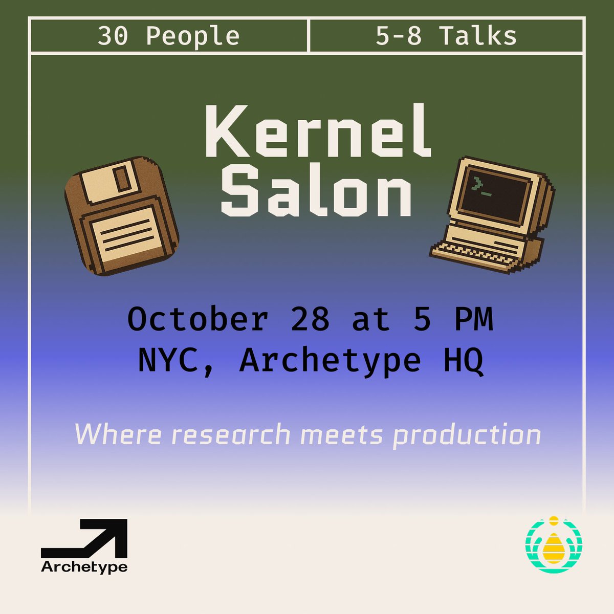 Kernel0x's tweet image. We're hosting a research salon in NYC at @archetypevc on Oct 28th.
Theme is "where research meets production," clear ideas, live demos, and constructive peer review.
Each of the ~30 participants will have the opportunity to share recent works.
DM us if you'd like to join.