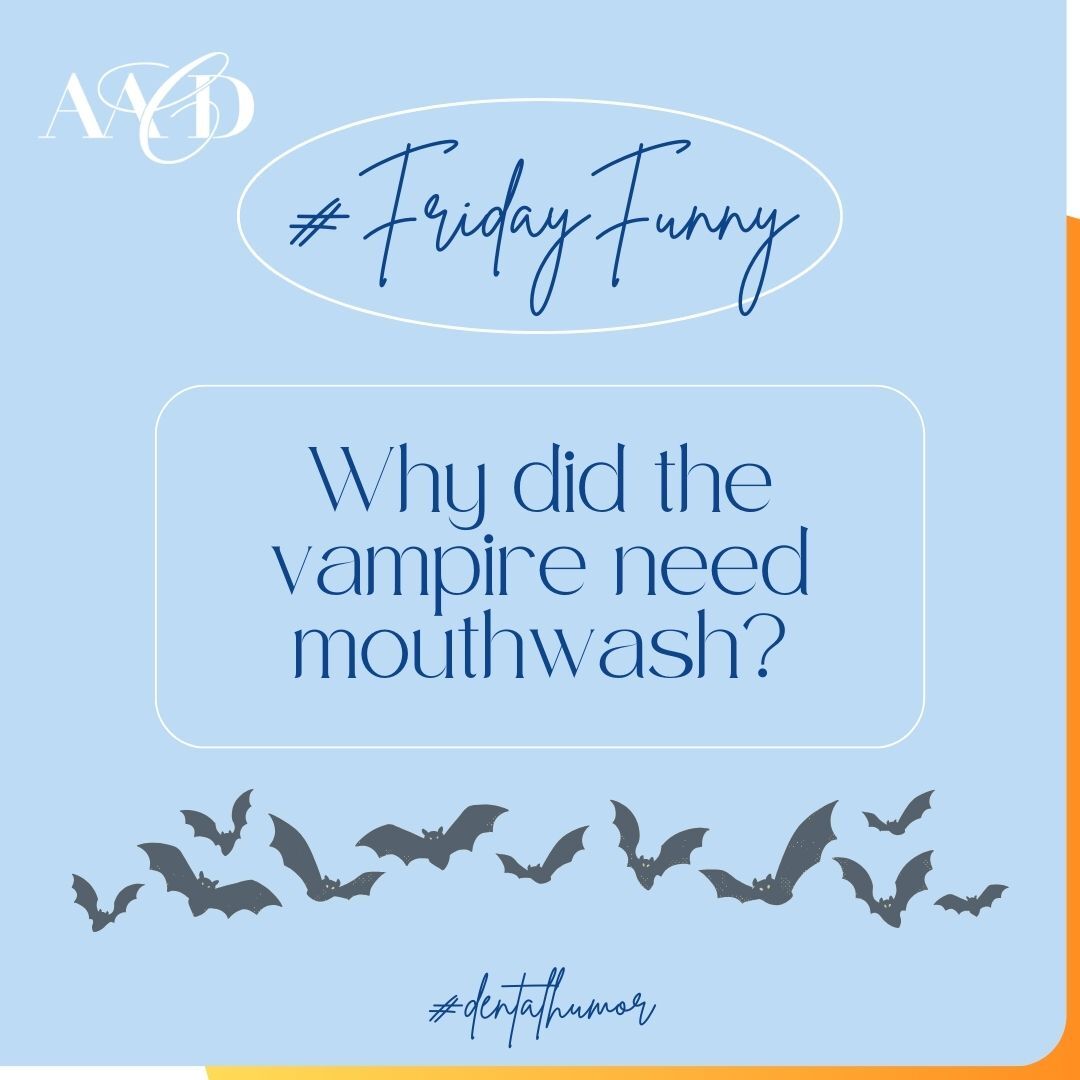 TheAACD's tweet image. #FridayFunny
#DentalHumor
Why did the vampire need mouthwash?
He had bat breath!