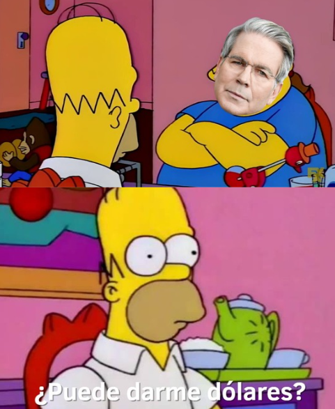 - Soy el secretario del tesoro de los Estados Unidos de America, nosotros tenemos la impresora de dólares y venderemos todos los dólares que sean necesarios, eso te garantiza una rentabilidad asegurada en usd en instrumentos como LECAPS, CER, DUAL...

Doña rosa: