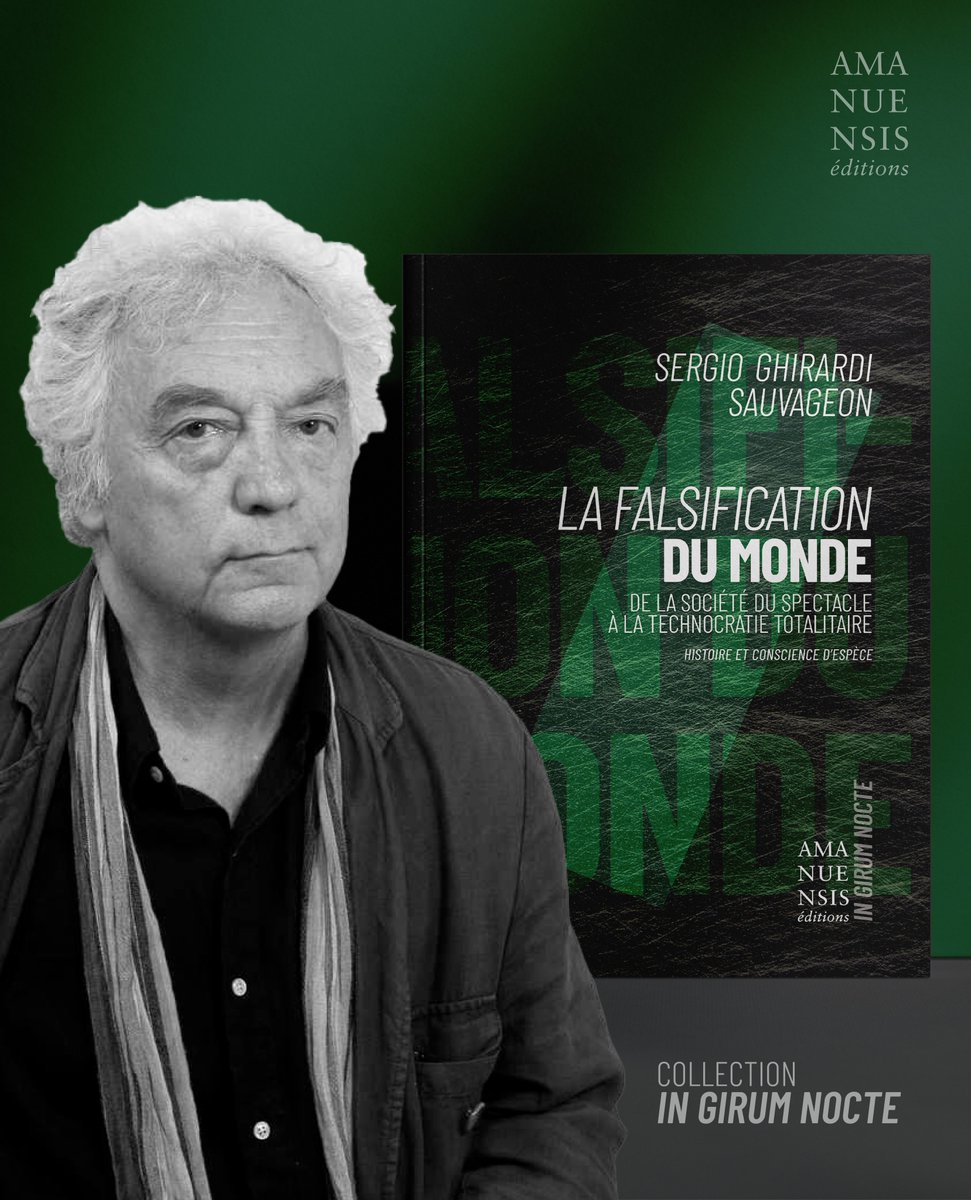 AmanuensisEd's tweet image. La Falsification du monde est un essai où Sergio Ghirardi Sauvageon démonte, héritier des penseurs critiques de Reich à Debord, décrit comment la société du spectacle a glissé vers une technocratie totalitaire.

amanuensis.fr/ouvrages/la-fa…