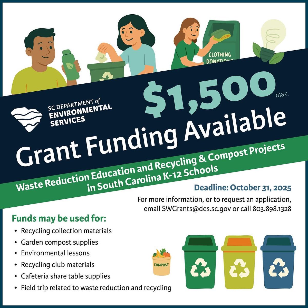 SC Department of Environmental Services (@sc_envservices) on Twitter photo ♻️ Calling all SC K–12 schools! Up to $1,500 in grant funding is available for waste reduction, recycling, & compost projects.
Buy materials, environmental lessons, composting, & more!
🗓 Deadline: Oct 31
📧 Email SWGrants@des.sc.gov or call 803.898.1328 for details. ♻️ Calling all SC K–12 schools! Up to $1,500 in grant funding is available for waste reduction, recycling, & compost projects.
Buy materials, environmental lessons, composting, & more!
🗓 Deadline: Oct 31
📧 Email SWGrants@des.sc.gov or call 803.898.1328 for details.