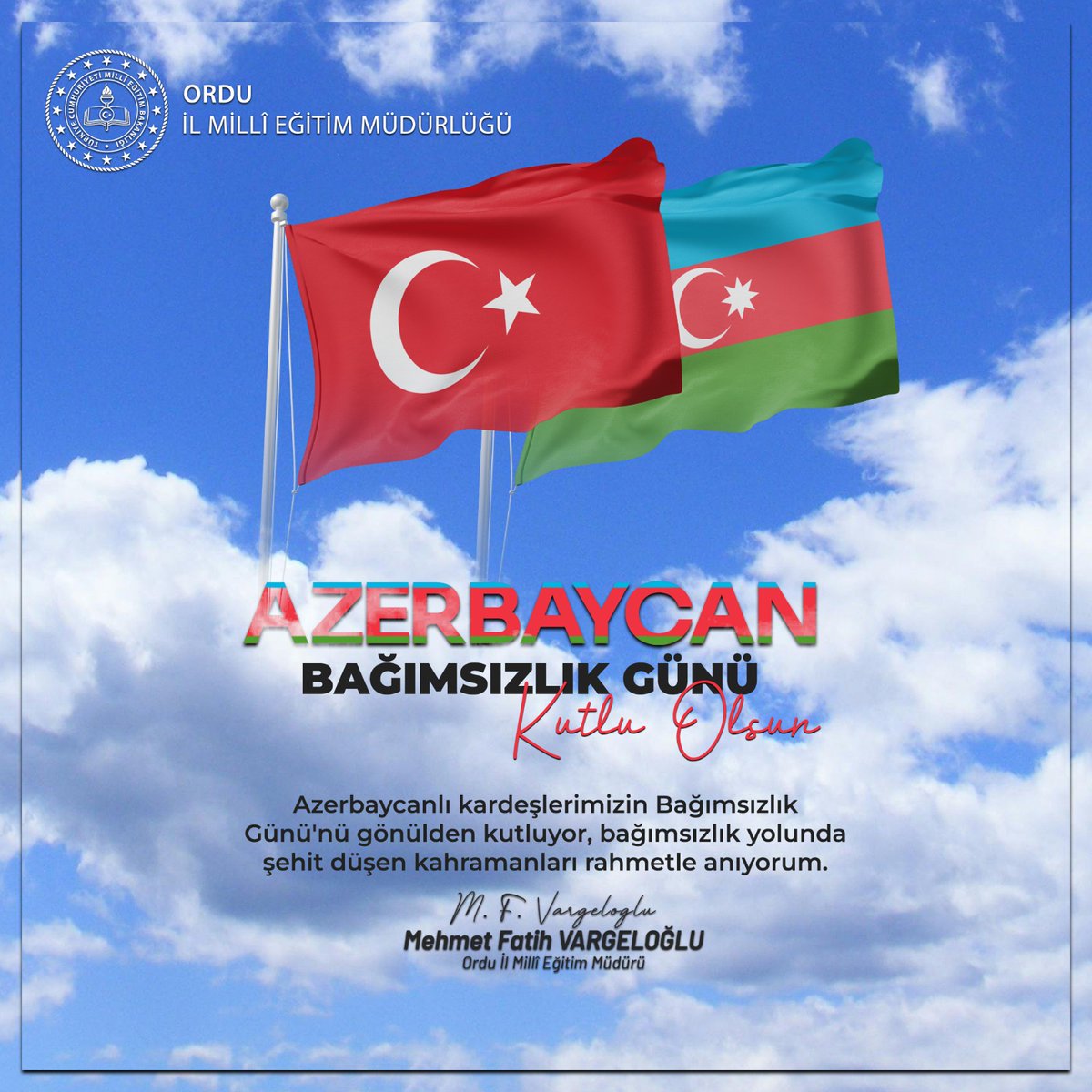 Ordu İl Millî Eğitim Müdürlüğü (@ordu_mem) on Twitter photo 🇹🇷🇦🇿
1️⃣8️⃣ Ekim 1️⃣9️⃣9️⃣1️⃣ yılında bağımsızlığını ilan eden kardeş ülke Azerbaycan’ın "Bağımsızlık Günü" kutlu olsun.
#eğitimkentiORDU
#Ordu
#AzerbaycanBağımsızlıkGünü
<a href="/tcmeb/">Millî Eğitim Bakanlığı</a> <a href="/Yusuf__Tekin/">Yusuf Tekin</a> <a href="/TCOrduValiligi/">Ordu Valiliği</a> <a href="/mhilmiguler/">Dr. Mehmet Hilmi Güler</a> <a href="/mfvargeloglu/">MEHMET FATİH VARGELOĞLU</a> 🇹🇷🇦🇿
1️⃣8️⃣ Ekim 1️⃣9️⃣9️⃣1️⃣ yılında bağımsızlığını ilan eden kardeş ülke Azerbaycan’ın "Bağımsızlık Günü" kutlu olsun.
#eğitimkentiORDU
#Ordu
#AzerbaycanBağımsızlıkGünü
<a href="/tcmeb/">Millî Eğitim Bakanlığı</a> <a href="/Yusuf__Tekin/">Yusuf Tekin</a> <a href="/TCOrduValiligi/">Ordu Valiliği</a> <a href="/mhilmiguler/">Dr. Mehmet Hilmi Güler</a> <a href="/mfvargeloglu/">MEHMET FATİH VARGELOĞLU</a>