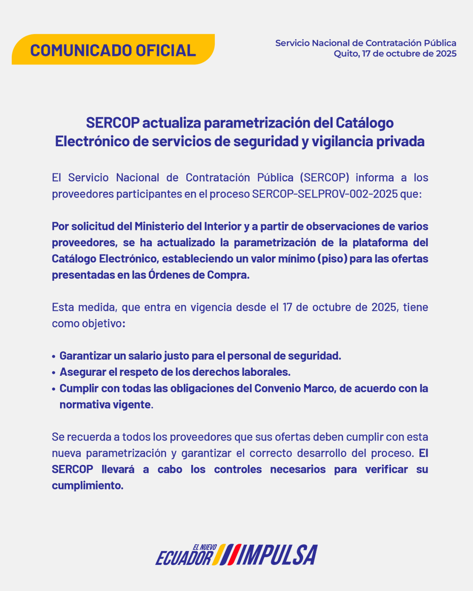 📢 Comunicado Oficial | SERCOP actualiza parametrización del Catálogo Electrónico de servicios de seguridad y vigilancia privada

#ElNuevoEcuadorImpulsa🇪🇨