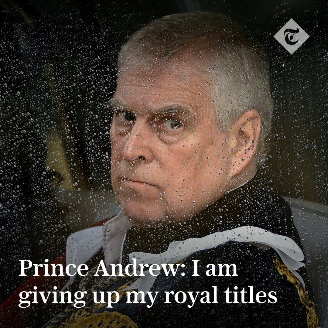 🚨 Prince Andrew has agreed with the King to give up all of his titles, including the Duke of York, saying “continued accusations” against him had become a distraction. 

Read his statement ⬇️
telegraph.co.uk/royal-family/2…