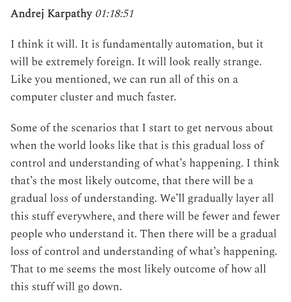 His most likely ASI scenario is gradual loss of both control and understanding.