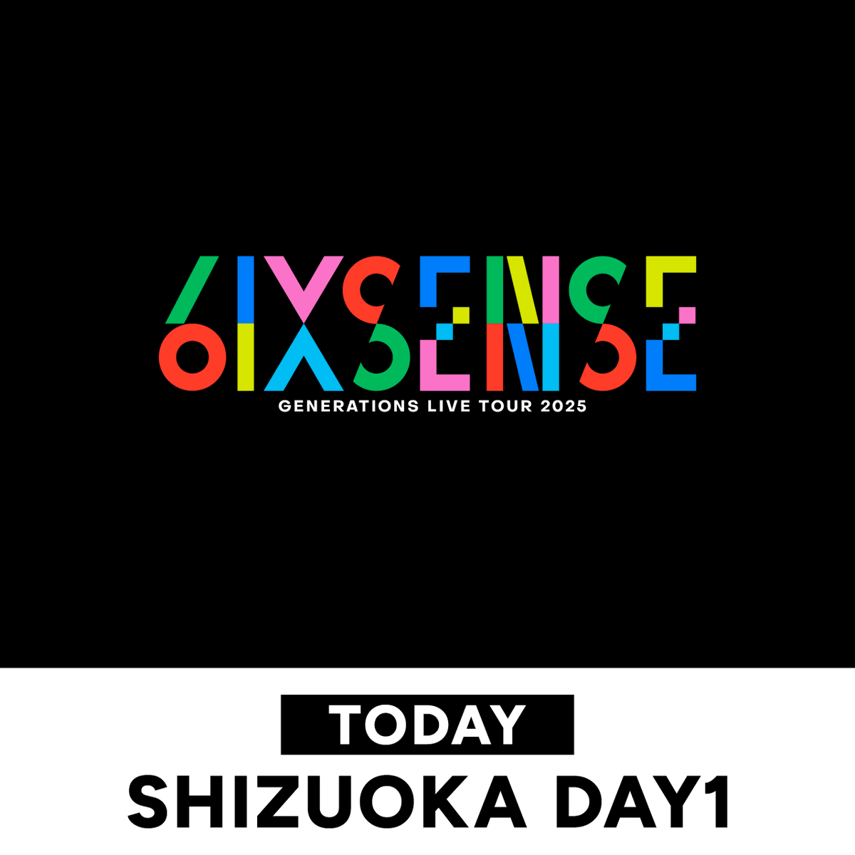 generationsfext's tweet photo. GENERATIONS LIVE TOUR 2025
" 6IX SENSE "

' Shizuoka '

🌐SPECIAL SITE
https://t.co/Yb9UbcWKpp

📱舞台裏覗き見
https://t.co/ZW8rph9UsJ

#GENERATIONS
#GENE_6IXSENSE
#GENE_6IXSENSE_静岡 https://t.co/LsELN2b1iS