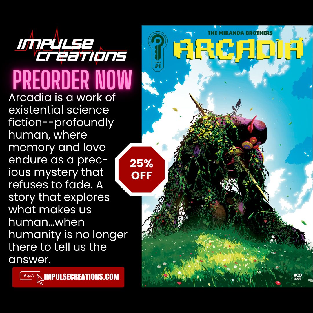 Arcadia #1
Preorder by Friday 10-17 to save 25%!
impulsecreations.com/collections/pr… <a href="/InakiMiranda/">Inaki Miranda</a> <a href="/ignitionpress/">Ignition Press</a>