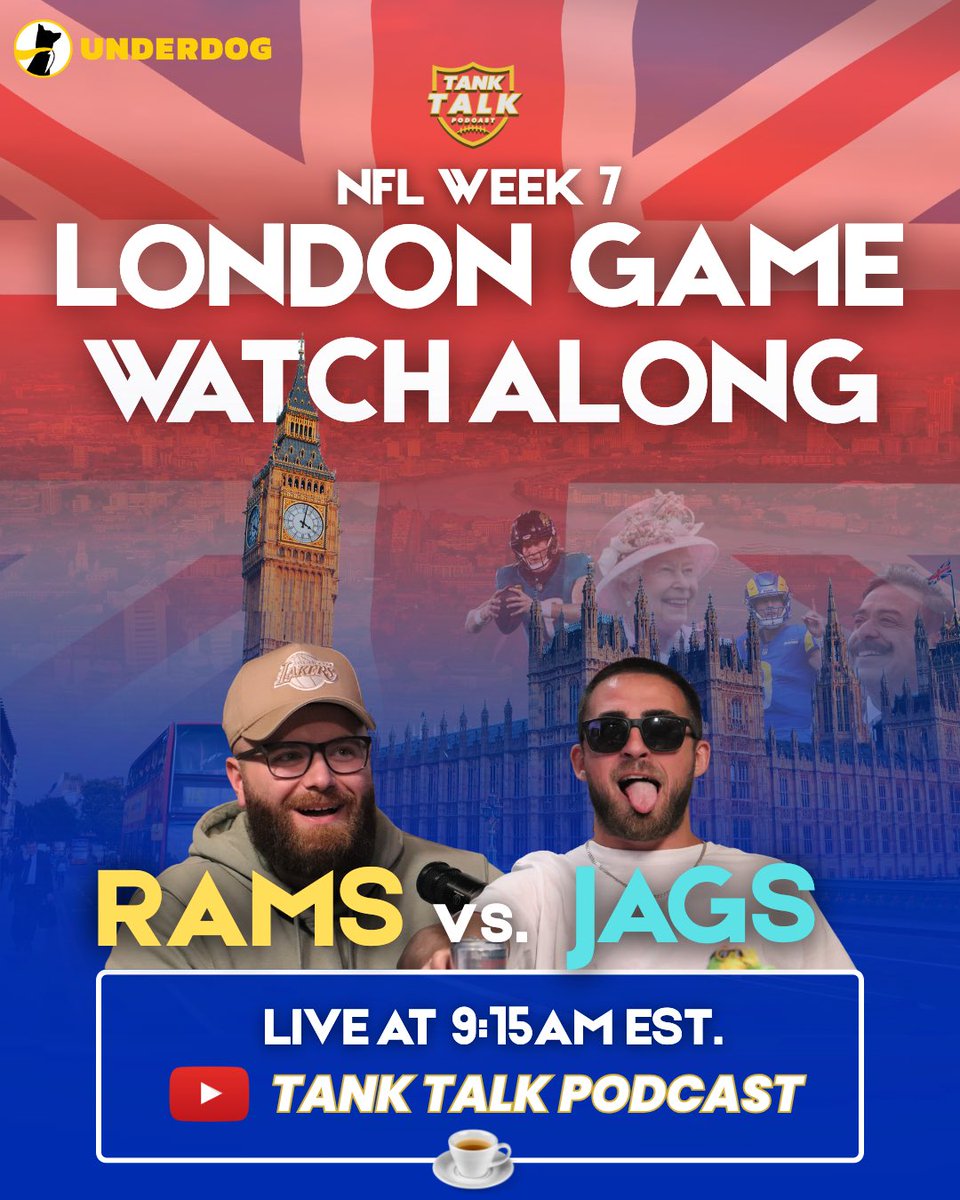 tanktalk_pod's tweet photo. 🇬🇧 NFL Week 7 London Game Watch Along | Rams vs Jaguars LIVE at 9:15am est. 

Set your alarms, get your tea n crumpets ready, &amp; click the bell to get notified when we go LIVE ➡️ https://t.co/oKW7RzcSBo https://t.co/cU7mmEu9Fq