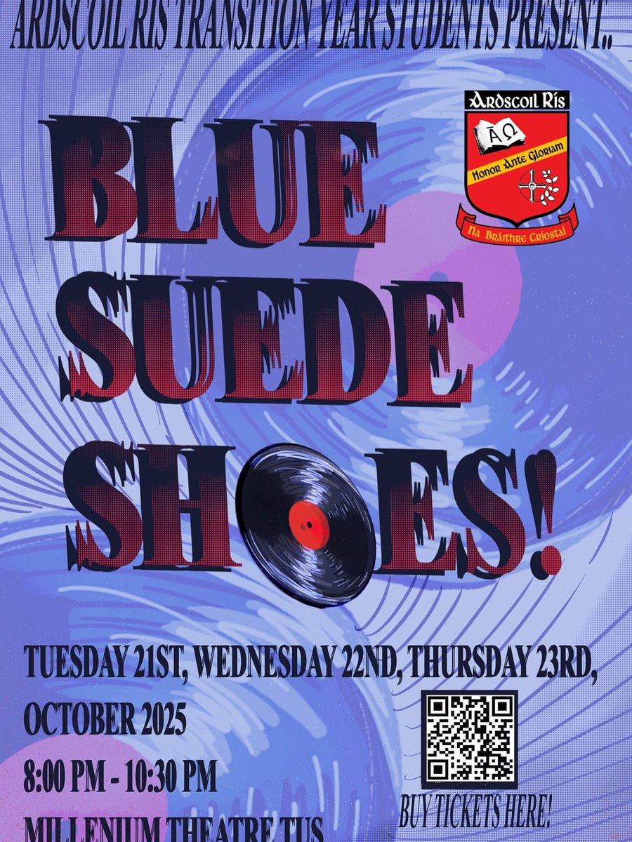 Best wishes to <a href="/ArdscoilRisLimk/">Ardscoil Rís Limk</a> on their upcoming production of Blue Suede Shoes. We are delighted that a number of our TYs are taking part in the musical and can’t wait to them on stage! Tickets can be purchased via the QR code on the poster!
