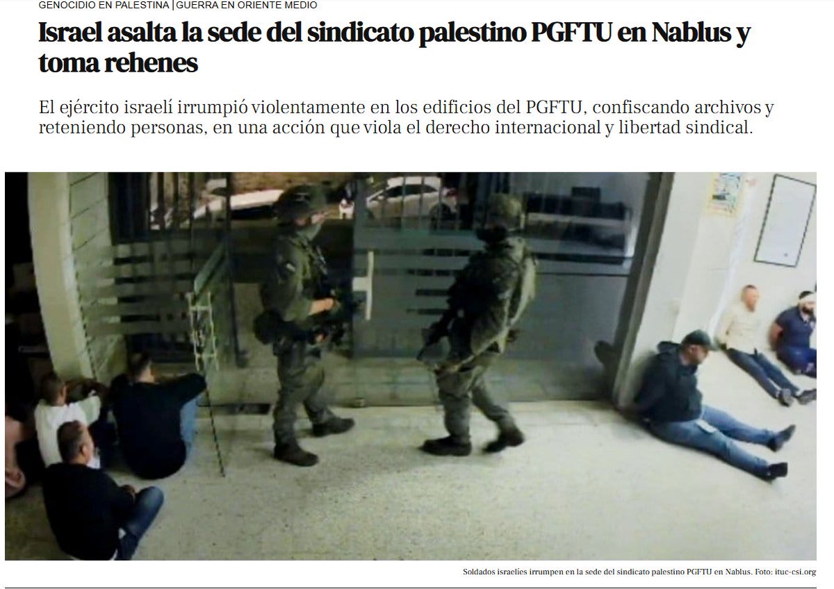 Israel asalta la sede del sindicato palestino PGFTU en Nablus y toma rehenes después del supuesto acuerdo de paz vulnerando de nuevo el derecho internacional.