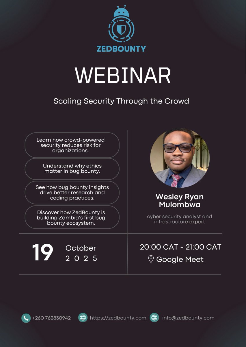 ZBounty18591's tweet image. As Zambia’s digital ecosystem grows, so does the need for a strong cybersecurity community built on trust, collaboration, and responsible disclosure.
Join us on 19 October 2025 (20:00–21:00 CAT)  via google meet.
Let’s #HackForGood and strengthen Zambia’s cybersecurity together.