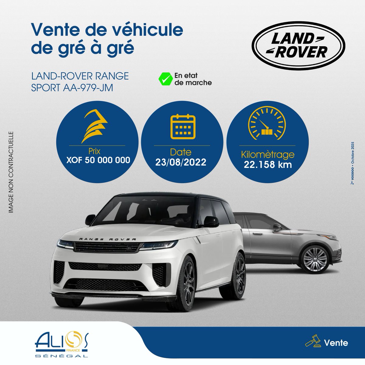 🚨 Véhicule en vente - Sénégal 🚨
Alios Finance Sénégal vend un LAND-ROVER RANGE SPORT (28/11/2023) - 50.000.000 XOF.
📩 Offres par mail : propositionachats.sn@alios-finance.com
📍RDV pour visite : infovente.sn@alios-finance.com
📞 78 530 19 07