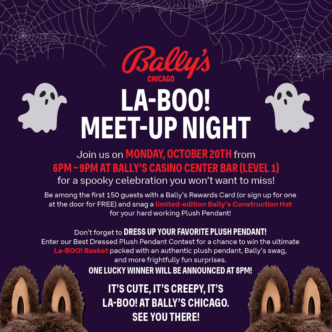 My friends <a href="/BallysChicago/">Bally's Chicago</a> want you to join them for a La-Boo meet up this Monday!  Prizes for the first 150 Bally's reward members and the best dress plush pendent will win the ultimate swag basket full of clothes to dress your pendent.