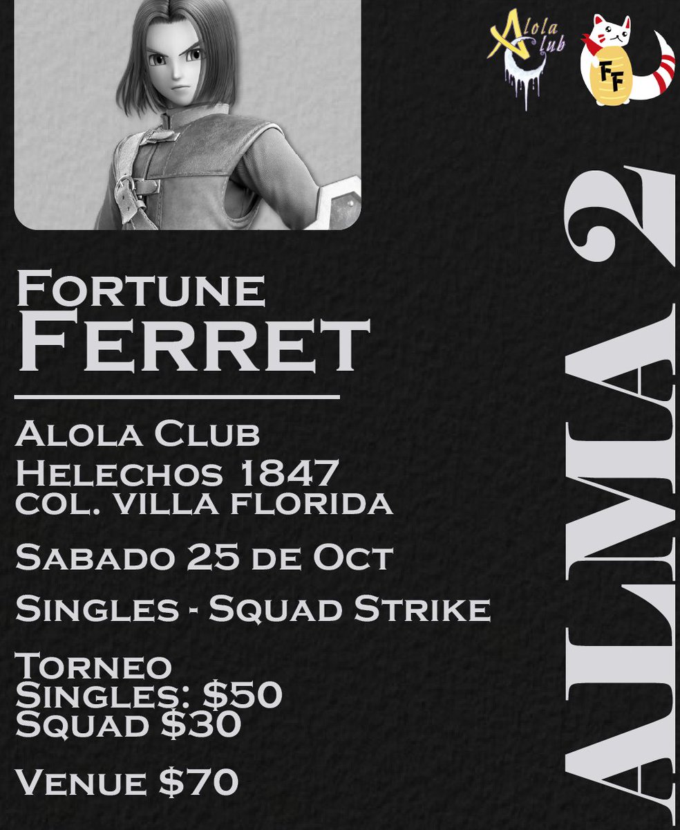 🌃 Alma 2 🌃

Continuamos con los torneos bandita, asi que traemos el siguiente de SSBU 🔥

📅 Sáb 25 de Octubre
🎮 SSBU (Squad - Singles)
⏰ Squad (2pm) Singles (4pm)
📍Helechos 1847, Villa Florida, 64810 Monterrey

#WeAreFortune 🀄

📝 REGISTRO ABIERTO ⬇️