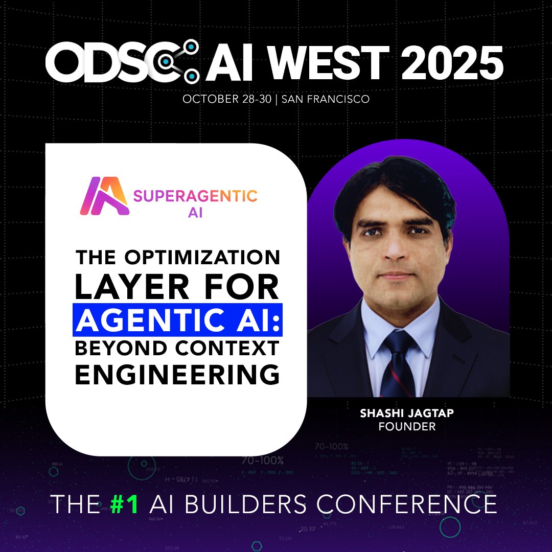 _odsc's tweet image. Today’s AI agents are powerful – but far from production-ready. What’s missing? A true optimization layer.

At ODSC AI West 2025, @Shashikant86, @SuperagenticAI, will unveil how to make agentic systems truly resilient in his startup pitch

🔗→ hubs.li/Q03NYB_L0