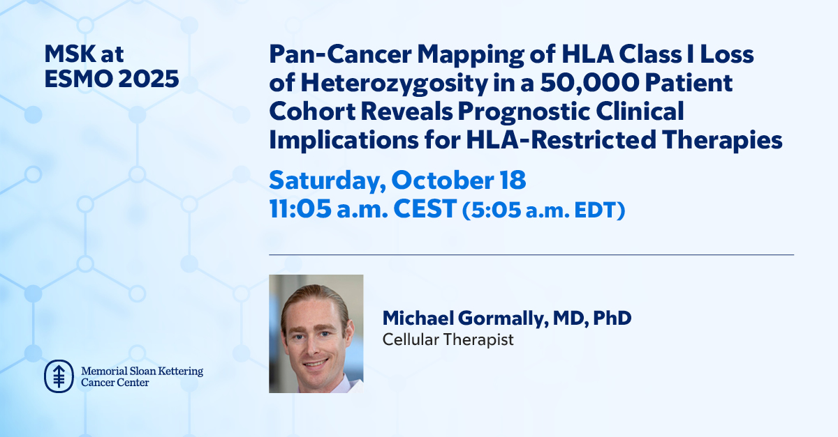 Tomorrow at #ESMO25: MSK’s Dr. Michael Gormally (<a href="/GormallyMDPHD/">Mike V. Gormally, MD PhD</a>) will discuss pan-cancer mapping of HLA class I loss of #heterozygosity in a 50,000 patient cohort which reveals prognostic clinical implications for HLA-restricted therapies. <a href="/myESMO/">ESMO - Eur. Oncology</a>

Learn more: