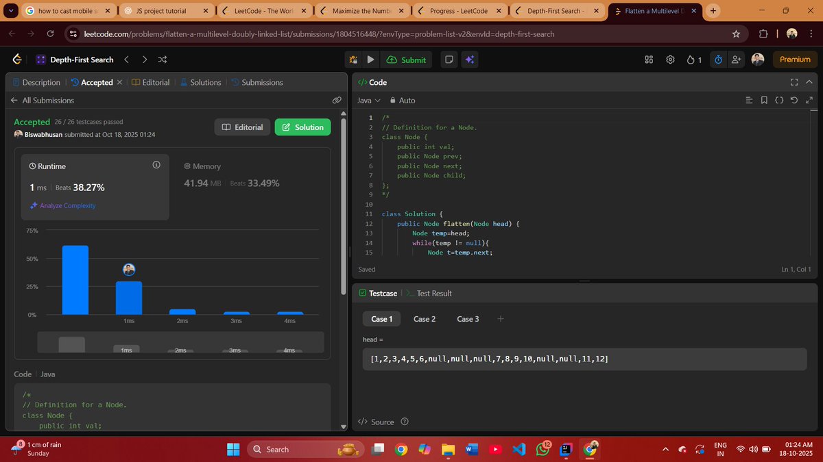 IAmBiswabhusan0's tweet image. Day 24/100 – Java DSA 💻
Solved Flatten a Multilevel Doubly Linked List using Depth-First Search (DFS) on LeetCode.
✅ All 26 test cases passed in 1ms.
📊 Time Complexity: O(n) | Space Complexity: O(n)
Every problem solved adds one more layer of confidence. 🚀
#Java #DSA #Zigbee