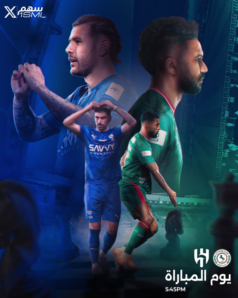 🚨🚨🚨🚨🚨🚨🚨🚨🚨🚨🚨🚨🚨🚨🚨🚨

يوم المُباراة .. يوم القمّة .. يوم الازرق الكبير في روشن!!

🟢 الاتــفــاق x الــهــلال 🔵

📆 اليوم السبت

🇸🇦 دوري روشن — الجولة (5)

🏟️ استاد إيجو الدمام  

⏰ الساعـة 5:45 بتوقيت مكة

📺 ثمانيـَة

🎙️ فارس عوض

عاد الهلال مُجددًا! 💙💙💙💙💙💙