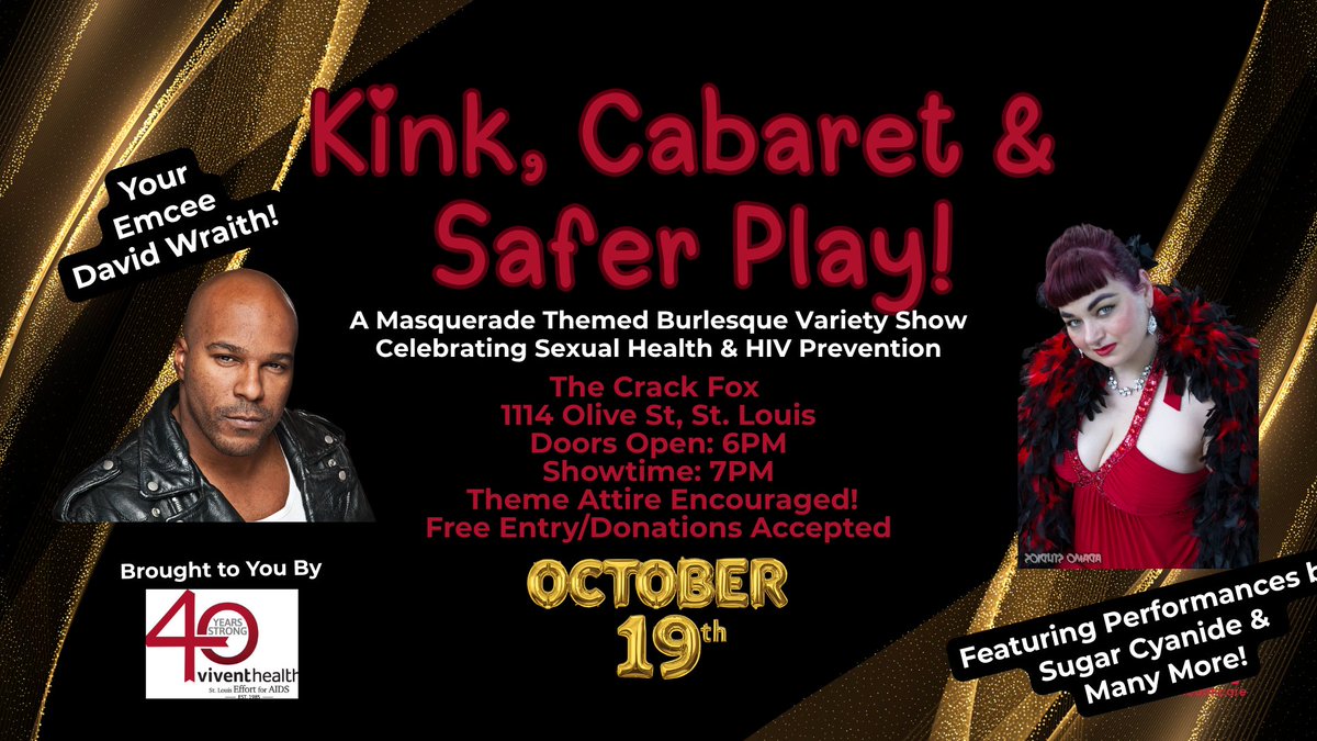Step into the spotlight at Kink, Cabaret &amp; Safer Play! 💃
🎭 Burlesque, masquerade, and safer fun — Oct. 19 at The Crack Fox!
Hosted by David Wraith | Free entry | 6PM doors

<a href="/CityofSTLDOH/">CityofSTLDOH</a>