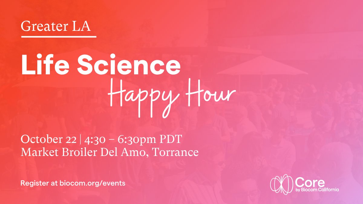 Attention Greater LA: Don’t miss our life science happy hour at Market Broiler Del Amo in Torrance on October 22. Register today: bit.ly/47u5X10