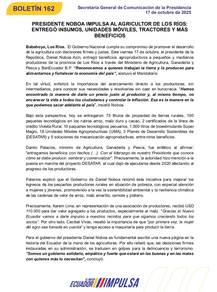 PRESIDENTE NOBOA IMPULSA AL AGRICULTOR DE LOS RÍOS: 
ENTREGÓ INSUMOS, UNIDADES MÓVILES, TRACTORES Y MÁS 
BENEFICIOS